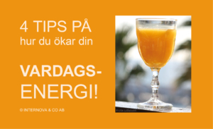 4 tips på hur du ökar din vardagsenergi