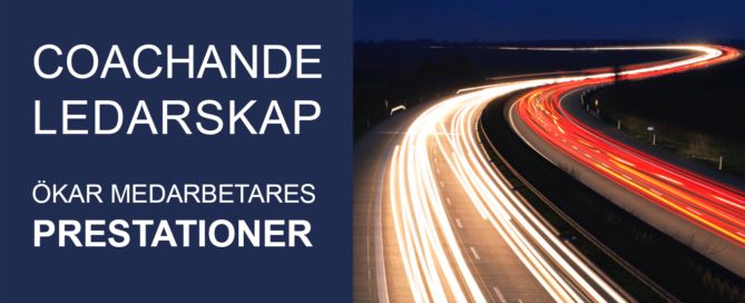 Coachande ledarskap ökar medarbetares prestationer