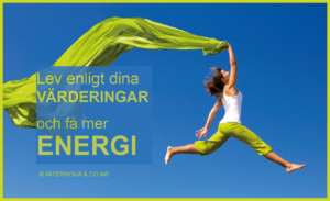 Lev enligt dina värderingar och får mer energi