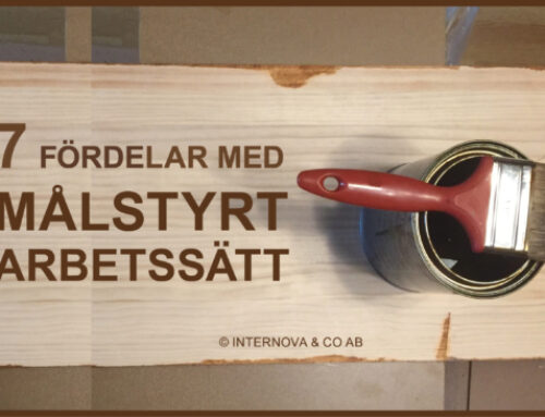 7 fördelar med målstyrt arbetssätt!