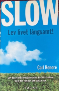 Fem boktips för nya tankar - Slow - lev livet långsamt